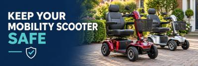 Keep Your Mobility Scooter Safe
